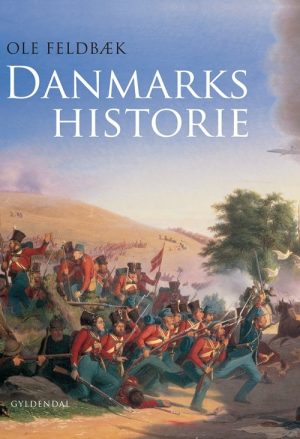 Danmarks Historie - Ole Feldbæk - Bog