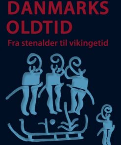 Danmarks Oldtid (Bog)