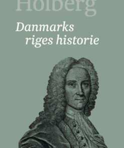 Danmarks Riges Historie 2 - Ludvig Holberg - Bog