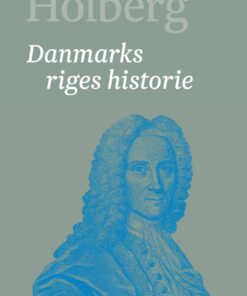 Danmarks Riges Historie 3 - Ludvig Holberg - Bog