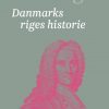 Danmarks Riges Historie - Ludvig Holberg - Bog