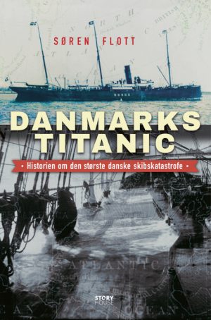 Danmarks Titanic (E-bog)