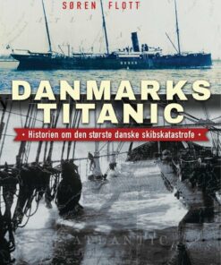 Danmarks Titanic - Søren Flott - Bog