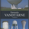 Danmarks Vandtårne (Bog)