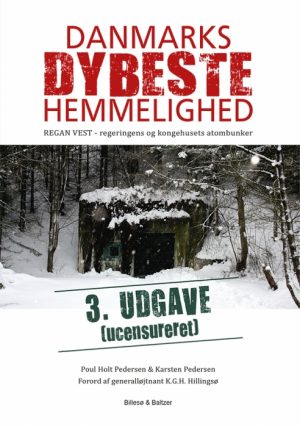 Danmarks dybeste hemmelighed 3. ucensureret udgave (E-bog)