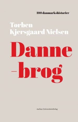 Dannebrog - Torben Kjersgaard Nielsen - Bog
