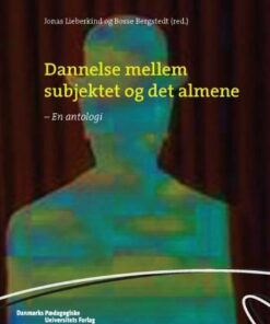 Dannelse Mellem Subjektet - Jonas Lieberkind - Bog