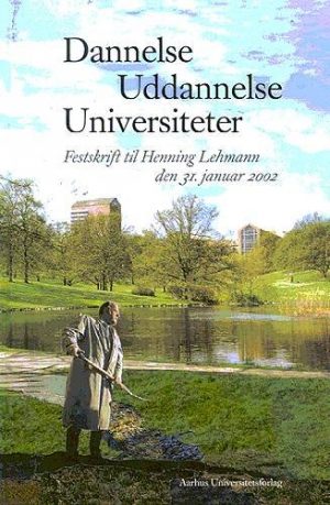 Dannelse, Uddannelse, Universiteter - Bog