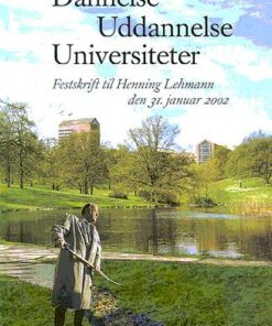 Dannelse, uddannelse, universiteter (Bog)