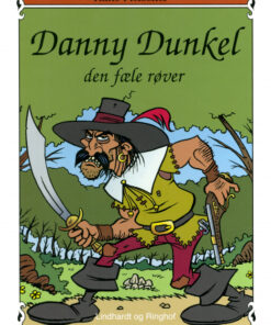Danny Dunkel: Den fæle røver (E-bog)