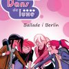 Dans de luxe Ballade i Berlin (E-bog)