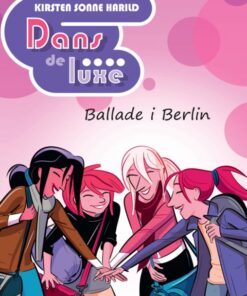 Dans de luxe Ballade i Berlin (E-bog)