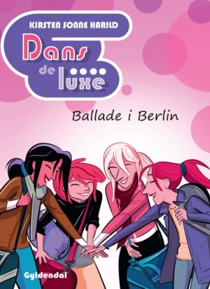 Dans de luxe Ballade i Berlin (E-bog)