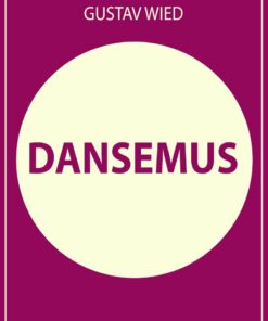Dansemus - Gustav Wied - Bog