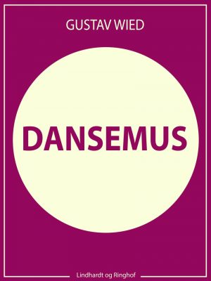 Dansemus - Gustav Wied - Bog