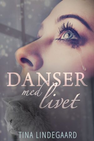 Danser Med Livet - Tina Lindegaard - Bog