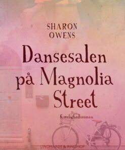 Dansesalen På Magnolia Street - Sharon Owens - Bog