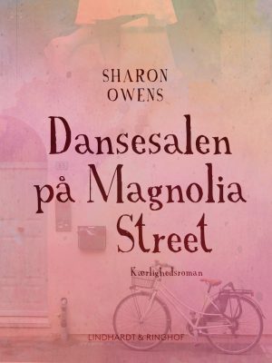 Dansesalen På Magnolia Street - Sharon Owens - Bog