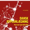 Dansk Byplanlægning 1938-1992 (Bog)