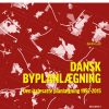 Dansk Byplanlægning 1992-2015 (Bog)