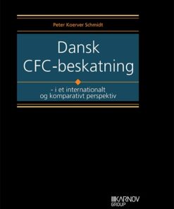 Dansk Cfc-beskatning - Peter Koerver Schmidt - Bog