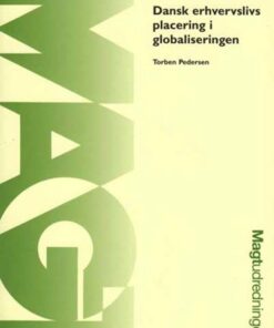 Dansk Erhvervslivs Placering I Globaliseringen - Torben Pedersen - Bog