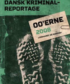 Dansk Kriminalreportage 2008 (E-bog)