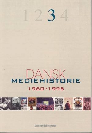 Dansk Mediehistorie 1960-1995 - Klaus Bruhn Jensen - Bog