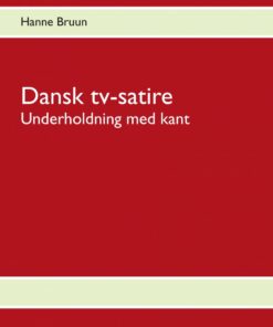 Dansk Tv-satire - Hanne Bruun - Bog