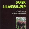 Dansk U-landshjælp - Martin Paldam - Bog
