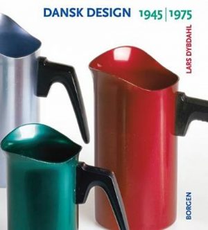 Dansk design 1945-1975 (Bog)