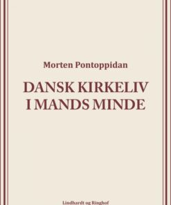 Dansk kirkeliv i mands minde (E-bog)
