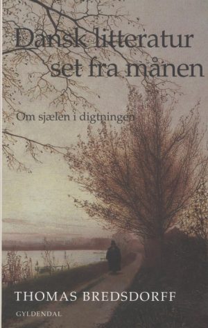 Dansk litteratur set fra månen (E-bog)