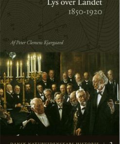 Dansk naturvidenskabs historie Lys over landet (Bog)