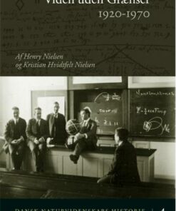 Dansk naturvidenskabs historie Viden uden grænser (Bog)