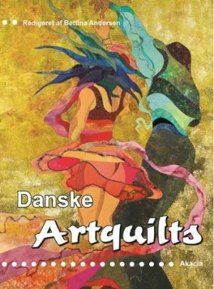 Danske Artquilts - Bettina Andersen - Bog