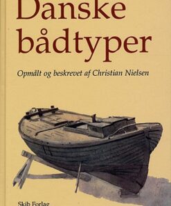 Danske Bådtyper - Christian Nielsen - Bog