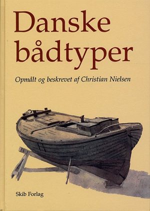 Danske Bådtyper - Christian Nielsen - Bog