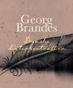 Danske Digterportrætter - Georg Brandes - Bog