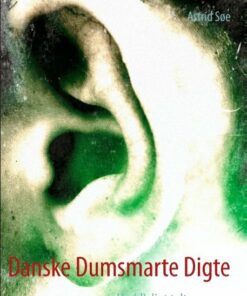 Danske Dumsmarte Digte - Astrid Søe - Bog