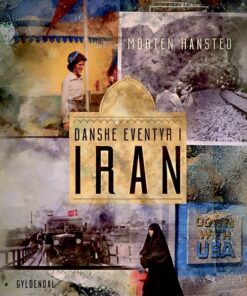 Danske Eventyr I Iran - Morten Hansted - Bog