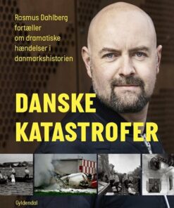 Danske Katastrofer - Rasmus Dahlberg - Bog
