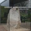 Danske Kongegrave I-iii - Karin Kryger - Bog
