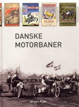 Danske Motorbaner - Jørgen Kjær - Bog