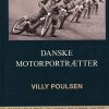 Danske Motorportrætter - Villy Poulsen - Bog