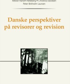 Danske Perspektiver På Revisorer Og Revision - Thomas Riise Johansen - Bog