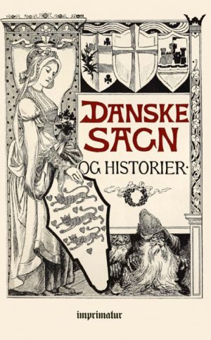 Danske Sagn og Historier (Bog)