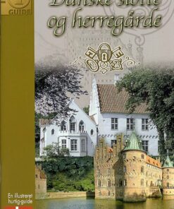 Danske Slotte Og Herregårde - Gitte Hou Olsen - Bog