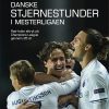 Danske Stjernestunder - I Mestrenes Liga - Jesper Harborg - Bog