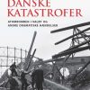 Danske katastrofer (E-bog)